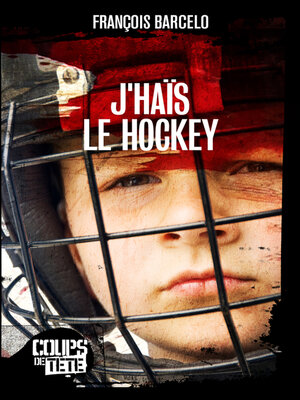 cover image of J'haïs le hockey